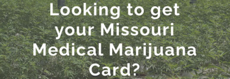 Missouri Medical Marijuana Certifications