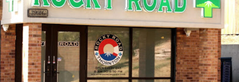 Rocky Road Thornton – Marijuana Dispensary in Thornton, CO