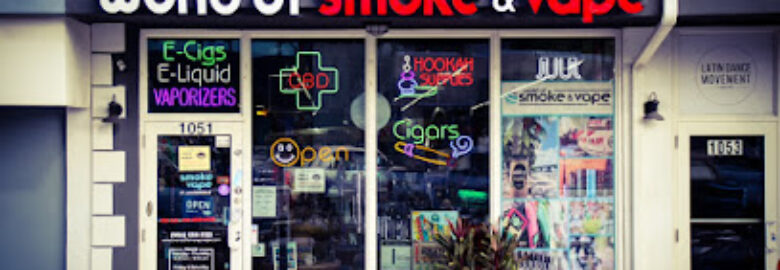 World of Smoke & Vape – Fort Lauderdale
