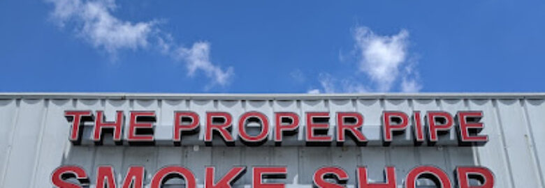 The Proper Pipe Smoke & Vape Shop
