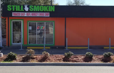 Still Smokin Vape/Novelty/Tobacco/ Smoke Shop