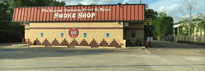 Alabama-Coushatta Tribe-Texas Smoke Shop